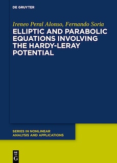 Front cover_Elliptic and Parabolic Equations Involving the Hardy-Leray Potential