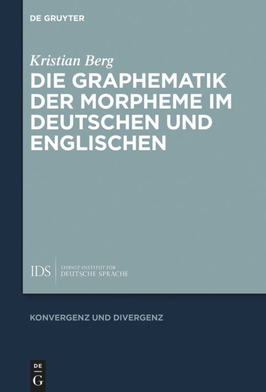 Couverture_Die Graphematik Der Morpheme Im Deutschen Und Englischen