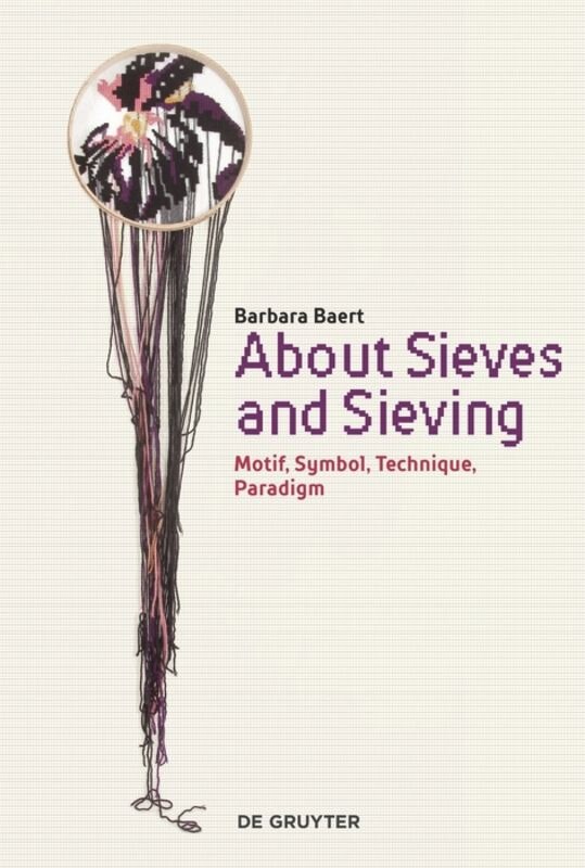 About Sieves And Sieving: Motif, Symbol, Technique, Paradigm