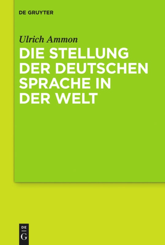 Front cover_Die Stellung der deutschen Sprache in der Welt