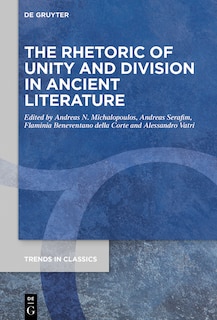 Couverture_The Rhetoric of Unity and Division in Ancient Literature