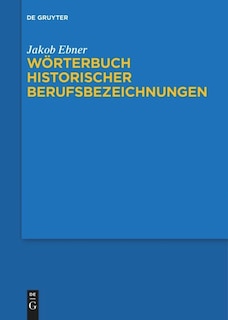 Couverture_Wörterbuch historischer Berufsbezeichnungen