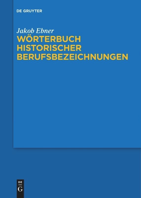 Couverture_Wörterbuch historischer Berufsbezeichnungen