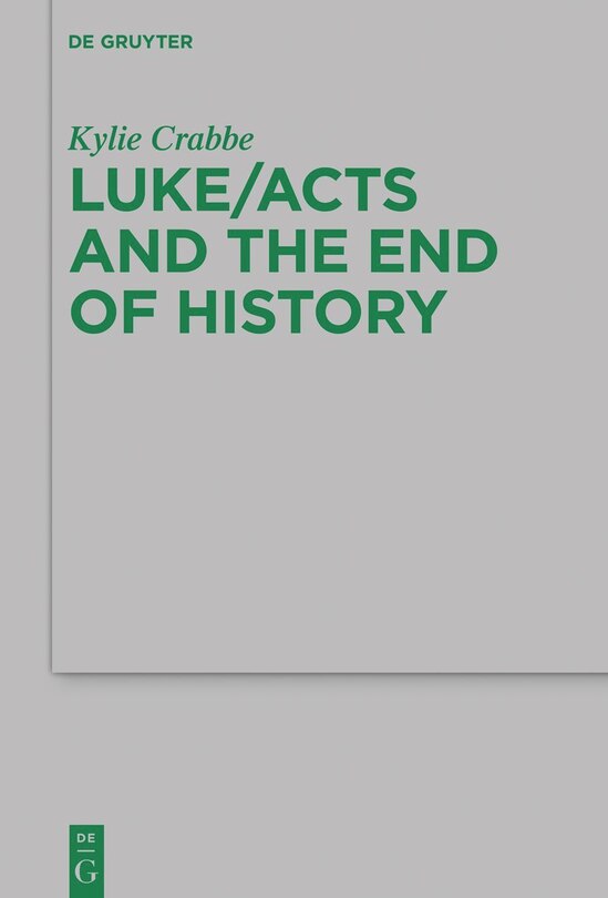 Couverture_Luke/Acts and the End of History