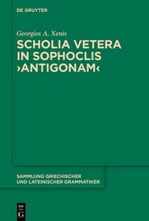 Front cover_Scholia vetera in Sophoclis ›Antigonam‹