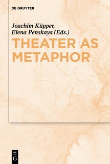 Front cover_Theater as Metaphor