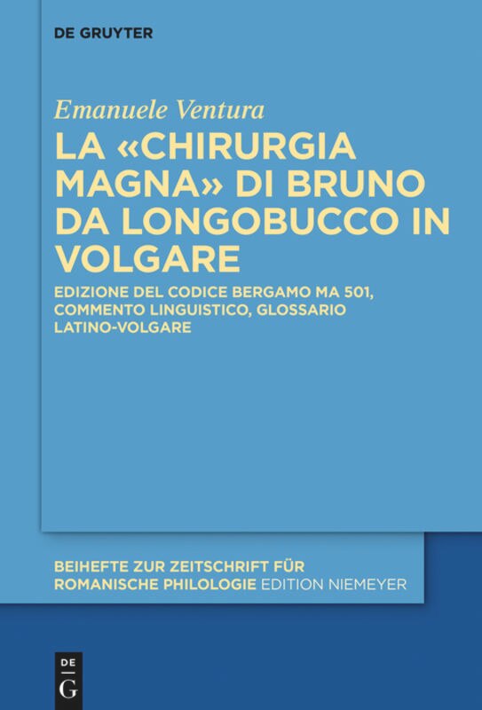 Front cover_La «Chirurgia Magna» di Bruno da Longobucco in volgare