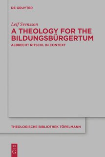 Front cover_A Theology for the Bildungsbürgertum