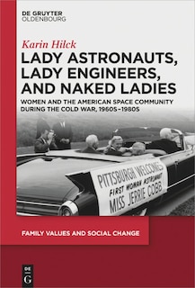 Front cover_Lady Astronauts, Lady Engineers, and Naked Ladies