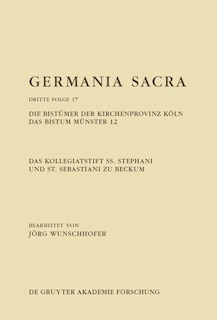 Front cover_Die Bistümer der Kirchenprovinz Trier. Das Erzbistum Trier 14: Die Trierer Erzbischöfe von 1623 bis 1802