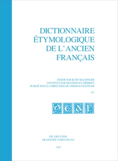 Couverture_Dictionnaire étymologique de l’ancien français (DEAF). Buchstabe E. Fasc. 1