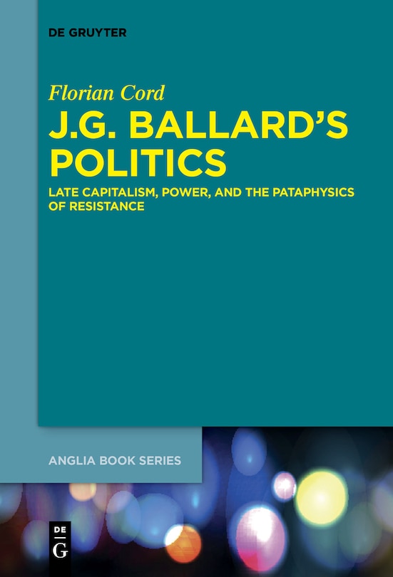 Front cover_J.G. Ballard’s Politics