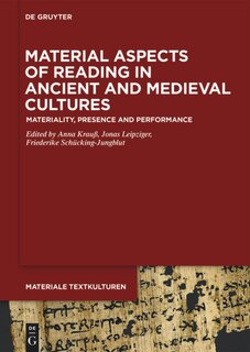 Front cover_Material Aspects of Reading in Ancient and Medieval Cultures