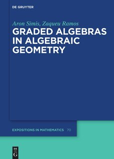 Front cover_Graded Algebras in Algebraic Geometry