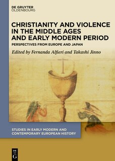 Couverture_Christianity and Violence in the Middle Ages and Early Modern Period