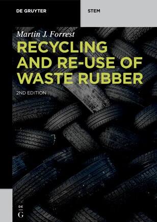 Recycling and Re-use of Waste Rubber