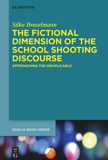 Couverture_The Fictional Dimension of the School Shooting Discourse