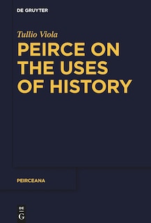 Couverture_Peirce on the Uses of History