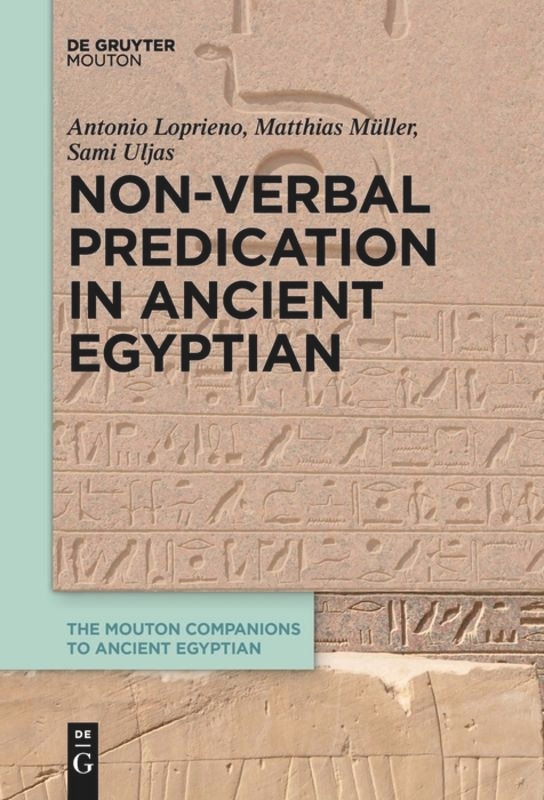 Front cover_Non-Verbal Predication in Ancient Egyptian