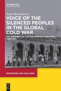 Front cover_Voice of the Silenced Peoples in the Global Cold War