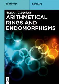 Front cover_Arithmetical Rings And Endomorphisms