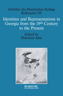 Couverture_Identities and Representations in Georgia from the 19th Century to the Present