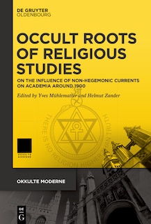 Front cover_Occult Roots of Religious Studies