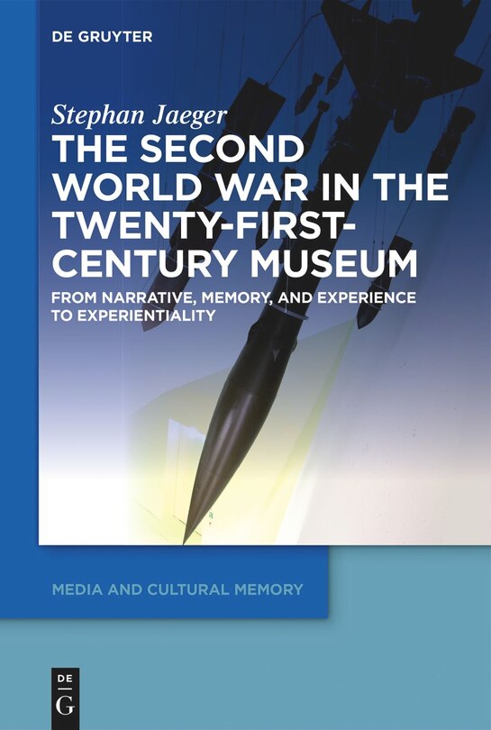 Couverture_The Second World War in the Twenty-First-Century Museum