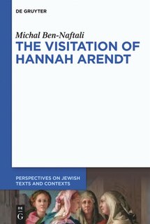 Front cover_The Visitation of Hannah Arendt