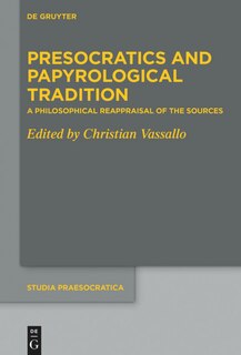 Couverture_Presocratics and Papyrological Tradition