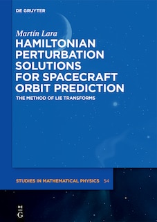 Couverture_Hamiltonian Perturbation Solutions for Spacecraft Orbit Prediction