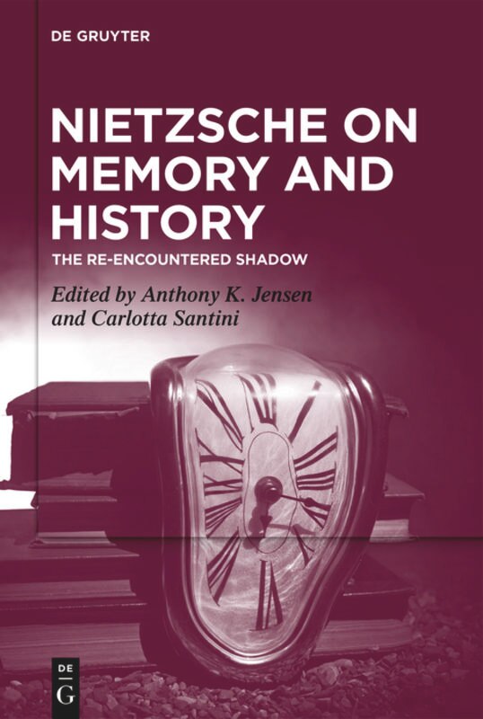 Front cover_Nietzsche on Memory and History