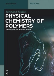 Front cover_Physical Chemistry of Polymers