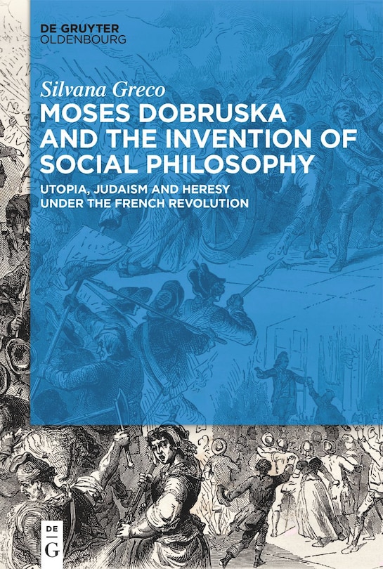 Front cover_Moses Dobruska and the Invention of Social Philosophy
