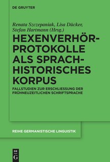 Front cover_Hexenverhörprotokolle als sprachhistorisches Korpus