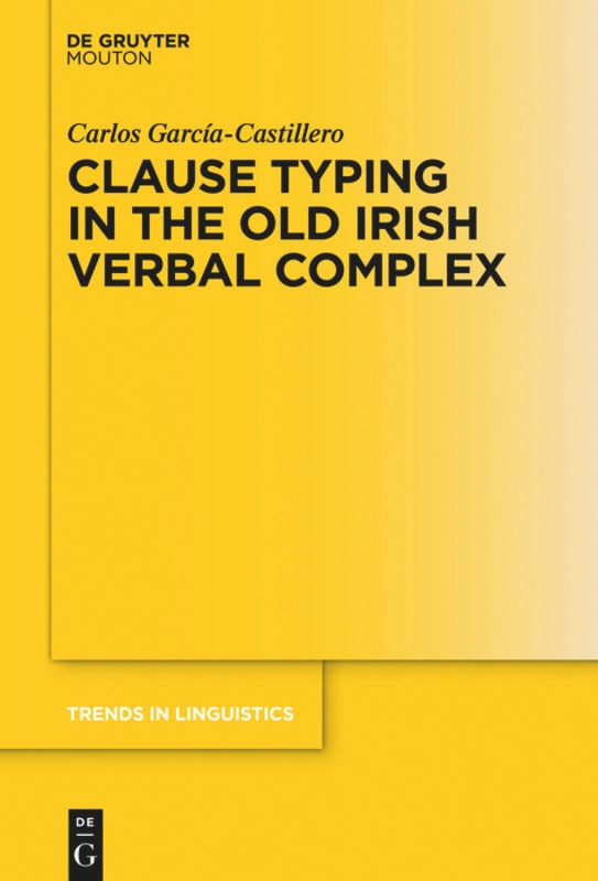 Front cover_Clause Typing in the Old Irish Verbal Complex