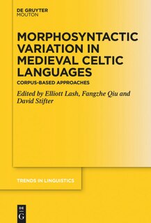 Front cover_Morphosyntactic Variation in Medieval Celtic Languages