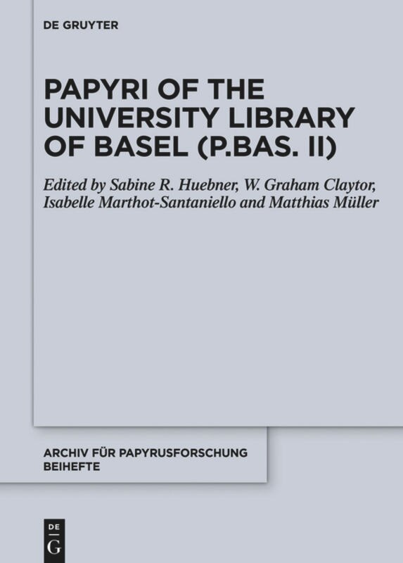 Front cover_Papyri of the University Library of Basel (P.Bas. II)
