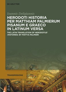 Couverture_Herodoti Historia per Matthiam Palmierum Pisanum e Graeco in Latinum versa