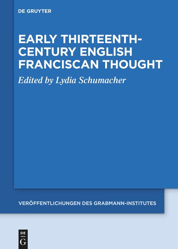 Front cover_Early Thirteenth-Century English Franciscan Thought