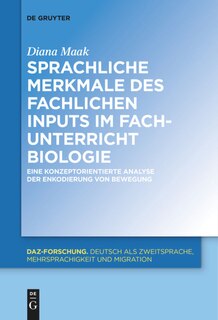 Front cover_Sprachliche Merkmale des fachlichen Inputs im Fachunterricht Biologie