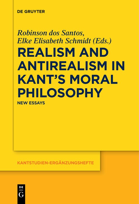Front cover_Realism and Antirealism in Kant's Moral Philosophy