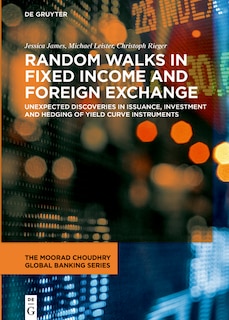 Front cover_Random Walks in Fixed Income and Foreign Exchange