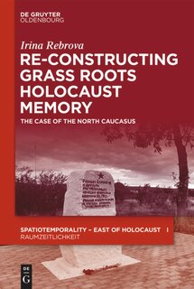Couverture_Re-Constructing Grassroots Holocaust Memory
