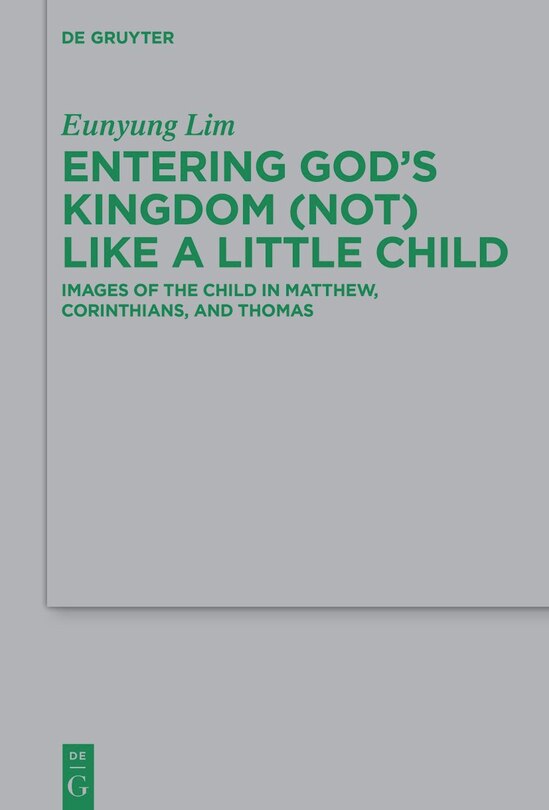 Couverture_Entering God’s Kingdom (Not) Like A Little Child