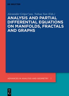 Front cover_Analysis and Partial Differential Equations on Manifolds, Fractals and Graphs