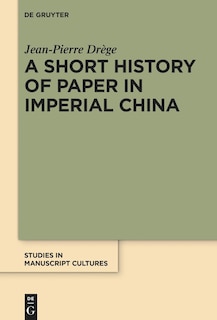 Couverture_A Short History of Paper in Imperial China