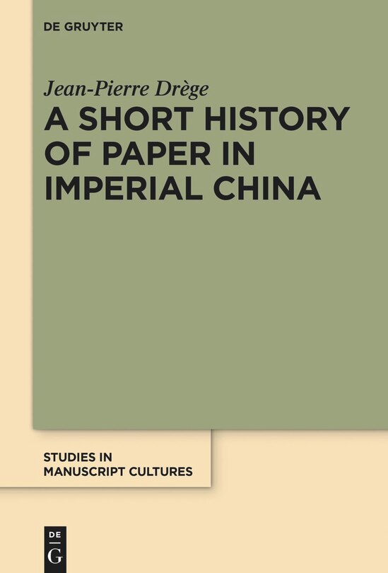 Couverture_A Short History of Paper in Imperial China