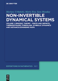 Couverture_Ergodic Theory – Finite and Infinite, Thermodynamic Formalism, Symbolic Dynamics and Distance Expanding Maps