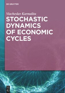 Front cover_Stochastic Dynamics of Economic Cycles